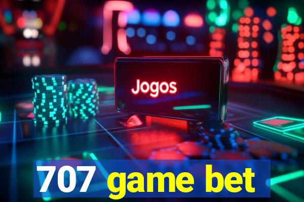 707 game bet